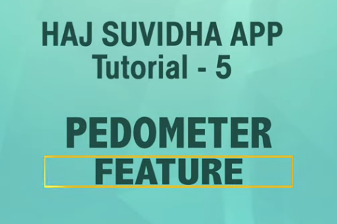 Haj Suvidha App PEDOMETER FEATURE